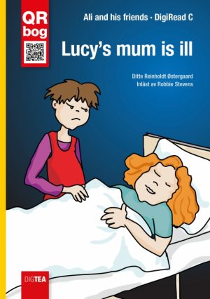 Lucyâs Mum is Ill (E-bog)